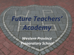 Future Teachers` Academy Western Province Preparatory