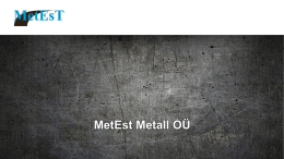 Production - METEST Metall OÜ