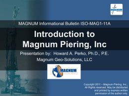 Introduction to Magnum Piering, Inc