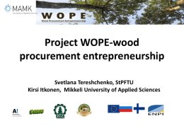 Project WOPE-wood procurement entrepreneurship Svetlana