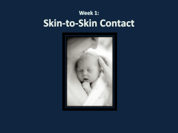 Week 1: Skin-to-Skin Contact