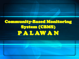 Community-Based Monitoring System (CBMS) PAL AW AN