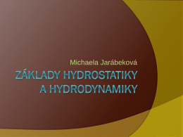 Základy Hydrostatiky a hydrodynamiky