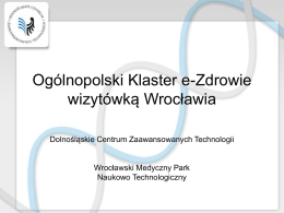 Ogólnopolski Klaster e-Zdrowie-wizytówką Wrocławia