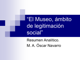 Sumario analítico. Tema I “El museo, ámbito de legitimación social”