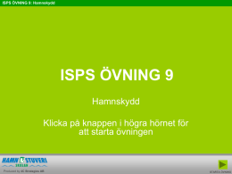 ISPS ÖVNING 9: Hamnskydd