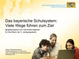 Das bayerische Schulsystem - Staatliches Schulamt Tirschenreuth