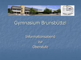 Info Oberstufe - Gymnasium Brunsbüttel