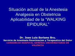 WALKING EPIDURAL - Hospital General Universitario de Valencia.
