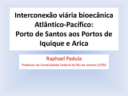 Interconexão viária bioecânica Atlântico-Pacífico: Porto