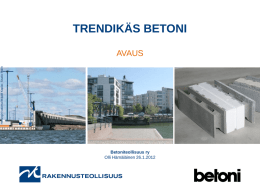 1 Avaus - Trendik&auml;s Betoni