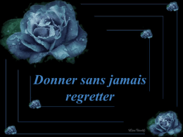324 - DONNER SANS JAMAIS REGRETTER