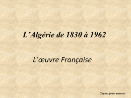 L`Algérie une oeuvre Française