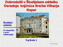 Izposoja gradiva - Osrednja knjižnica Srečka Vilharja Koper