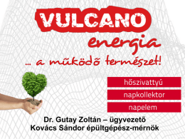 Vulcano a működő természet, a levegő hőszivattyú mindennapjai