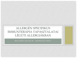 Allergén specifikus immunterápia tapasztalatai légúti allergiákban