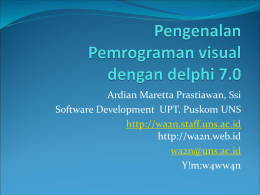Pemrograman visual dengan delphi 7.0
