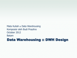 Data Warehousing :: DWH Design