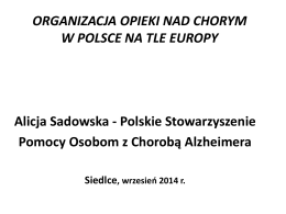 Sadowska A. Organizacja opieki nad chorym w Polsce na tle Europy
