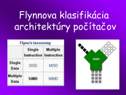 Flynnova klasifikácia architektúr PC(ing. Sviantek)