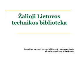Lietuvos technikos žalioji biblioteka