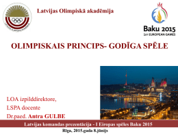 Olimpiskais princips - Latvijas Olimpiskā komiteja