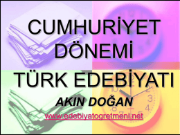 Cumhuriyet Dönemi Türk Edebiyatı Sunusunu İNDİR!