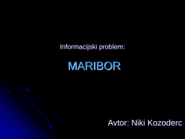 Informacijski problem: MARIBOR