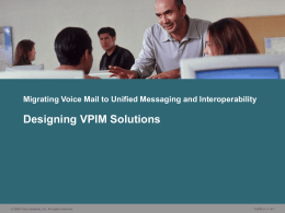 Designing VPIM Solutions