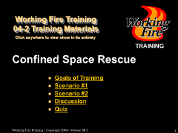 Scenario #1: Confined Space Rescue