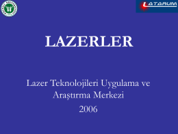 Presentation program - Lazer Teknolojileri Araştırma ve Uygulama