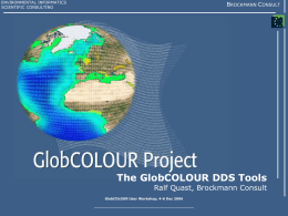 The GlobCOLOUR DDS Tools