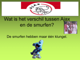 Wat is het verschil tussen Ajax en de smurfen?