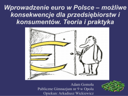 Wprowadzenie euro w Polsce – możliwe konsekwencje dla