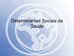 Objetivo - comissão nacional sobre determinantes sociais da saúde