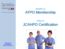 Benefits of - Association of Technical Personnel in Ophthalmology