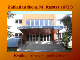 Základná škola - ZŠ M. Rázusa vo Zvolene