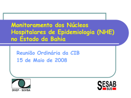 Monitoramento dos Núcleos Hospitalares de Epidemiologia (NHE)