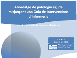 Abordatge de patologia aguda mitjançant una Guía de Intervencions