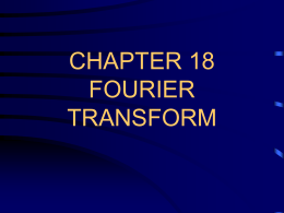 CHAPTER 18 FOURIER TRANSFORM