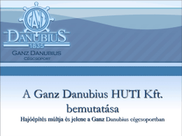 Szabó Endre, Ganz Danubius HUTI Kft., műszaki igazgató