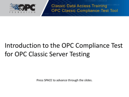 What is tested? - OPC Foundation