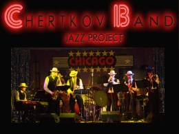 В репертуаре джаз-проекта «Chertkov Band