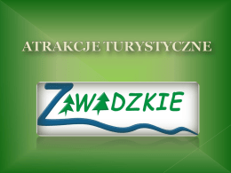 ATRAKCJE TURYSTYCZNE w gminie Zawadzkie