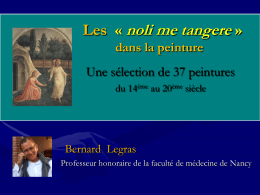 Noli me tangere - Professeur Bernard Legras
