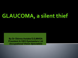 GLAUCOMA , A WORKPLACE THREAT