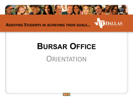 Bursar Office - Orientation - The University of Texas at Dallas