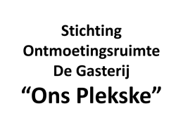 Presentatie Ons Plekske Liessel