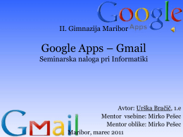 Google Apps * Gmail Seminarska naloga pri Informatiki