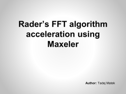 Rader*s FFT algorithm acceleration using Maxeler